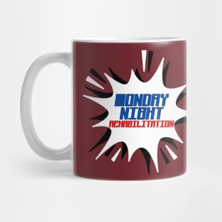 Monday Night Rehabilitation Mug